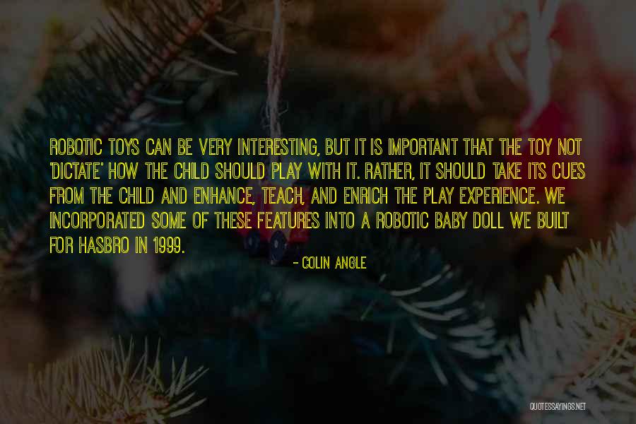 Everyplace Quotes By Colin Angle Everyplace Quotes By Colin Angle
