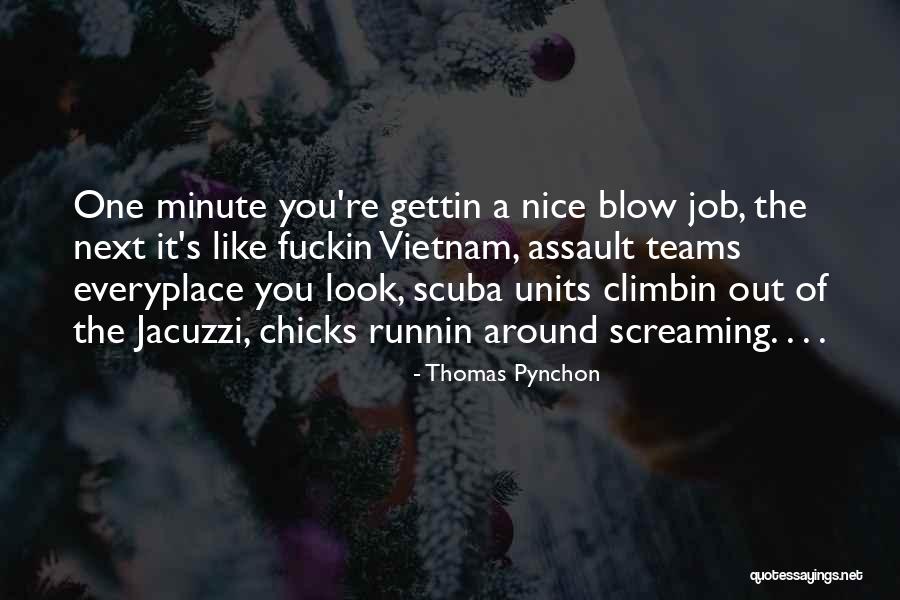 Everyplace Quotes By Thomas Pynchon Everyplace Quotes By Thomas Pynchon