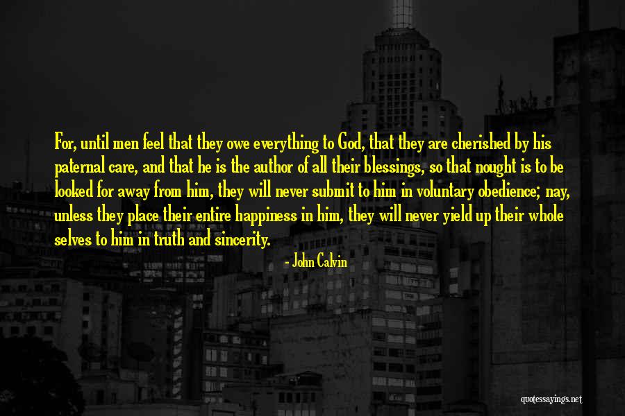Everythiing Quotes By John Calvin Everythiing Quotes By John Calvin