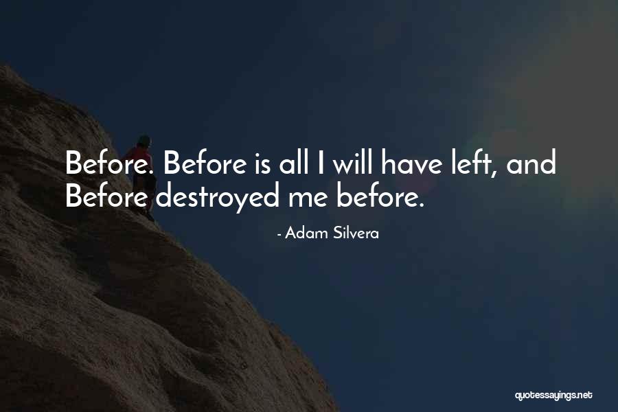 Everything 5 Pound Quotes By Adam Silvera