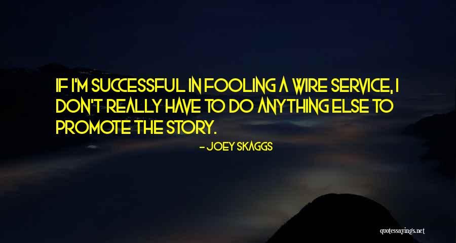 Everything 5 Pound Quotes By Joey Skaggs Everything 5 Pound Quotes By Joey Skaggs