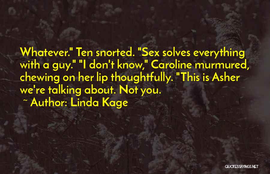 Everything About Her Quotes By Linda Kage