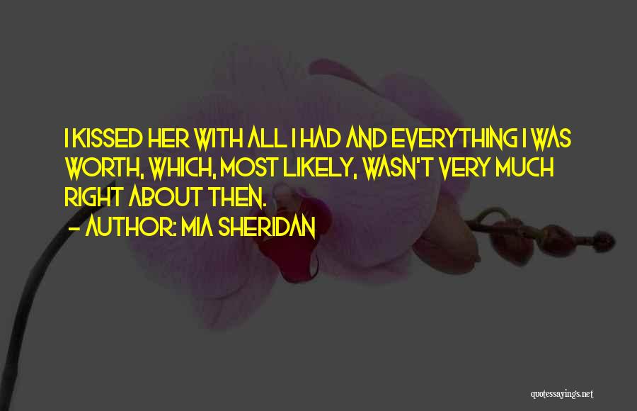 Everything About Her Quotes By Mia Sheridan