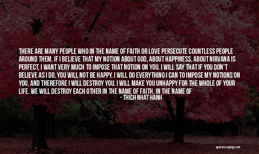 Everything About You Is Perfect Quotes By Thich Nhat Hanh