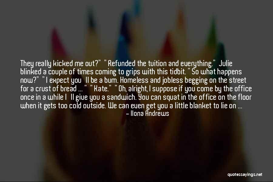 Everything Be Alright Quotes By Ilona Andrews Everything Be Alright Quotes By Ilona Andrews