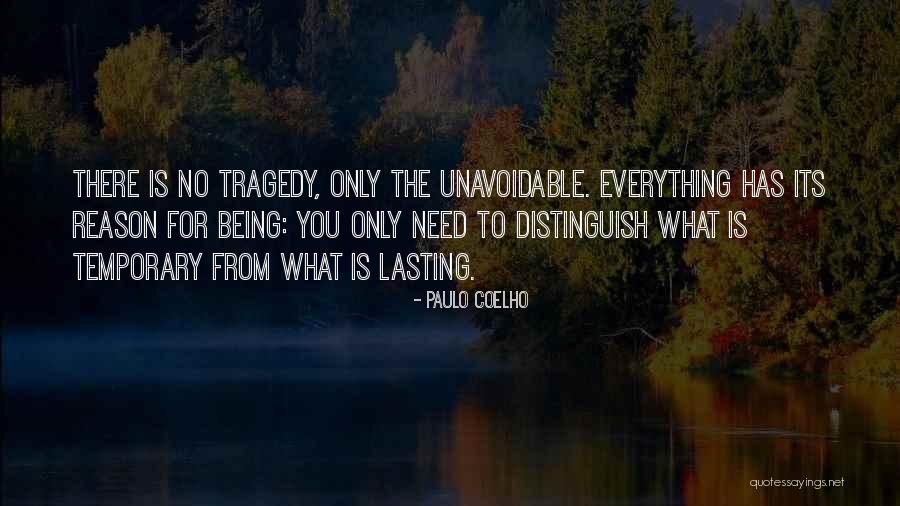 Everything Being Temporary Quotes By Paulo Coelho Everything Being Temporary Quotes By Paulo Coelho