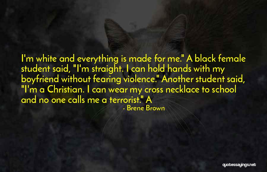 Everything Black And White Quotes By Brene Brown