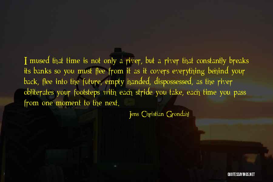 Everything Breaks Quotes By Jens Christian Grondahl Everything Breaks Quotes By Jens Christian Grondahl