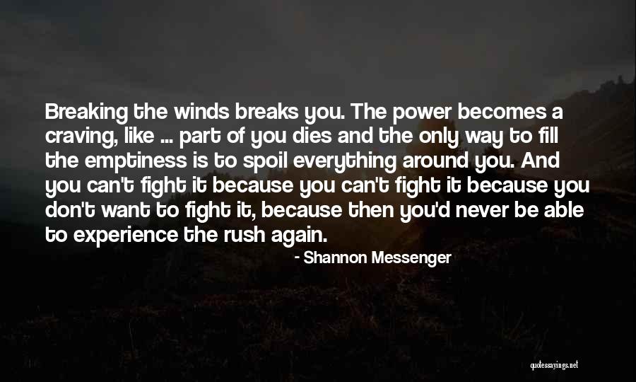 Everything Breaks Quotes By Shannon Messenger Everything Breaks Quotes By Shannon Messenger