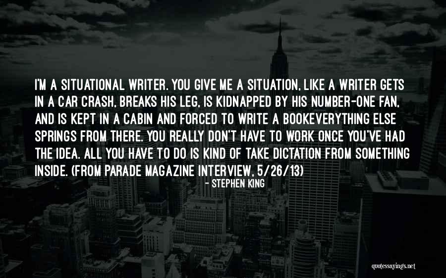 Everything Breaks Quotes By Stephen King Everything Breaks Quotes By Stephen King