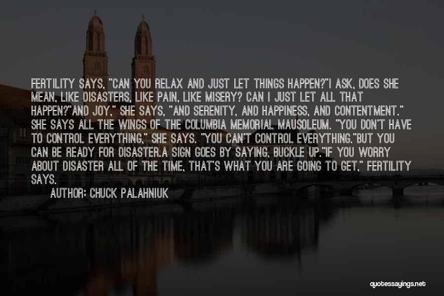Everything Can Happen Quotes By Chuck Palahniuk