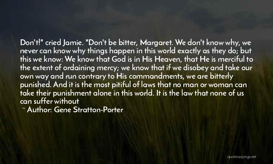 Everything Can Happen Quotes By Gene Stratton-Porter