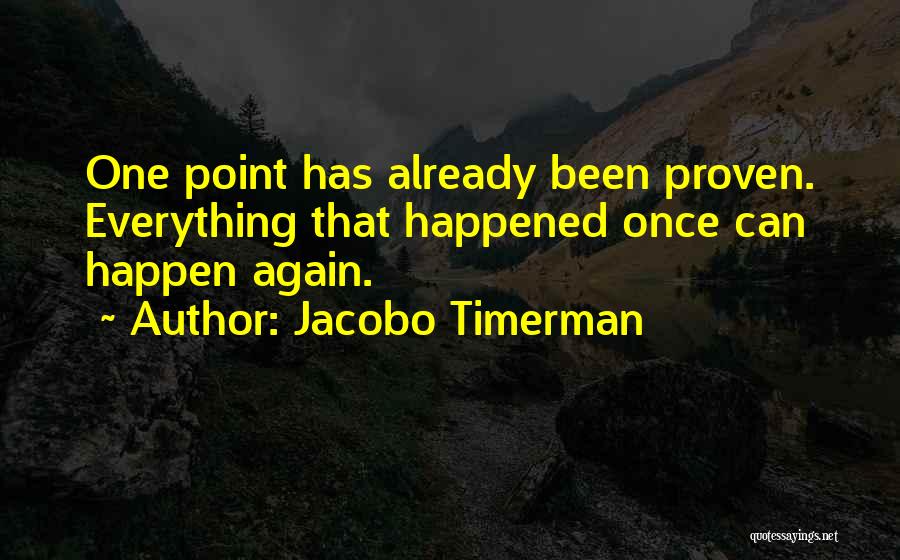 Everything Can Happen Quotes By Jacobo Timerman