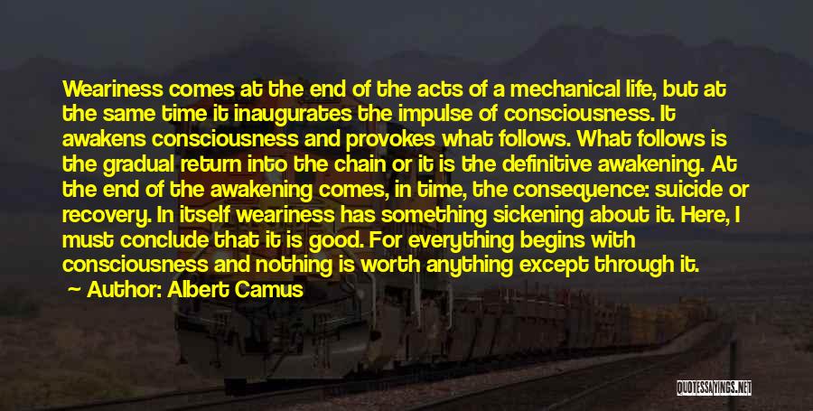 Everything Comes In Time Quotes By Albert Camus