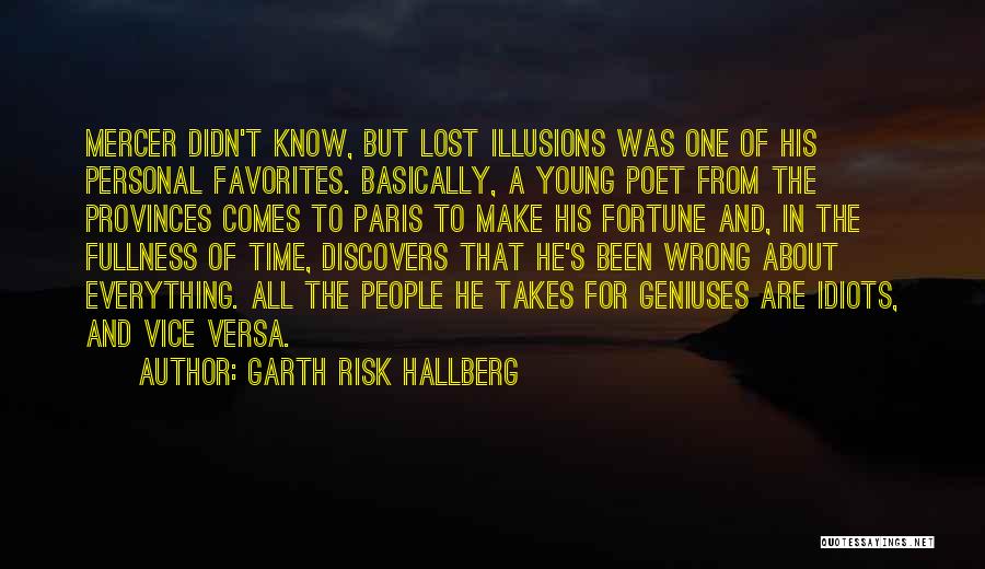 Everything Comes In Time Quotes By Garth Risk Hallberg