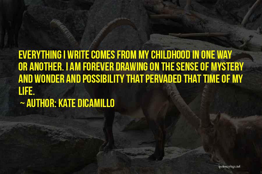 Everything Comes In Time Quotes By Kate DiCamillo