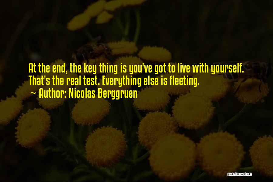 Everything Comes To An End Quotes By Nicolas Berggruen