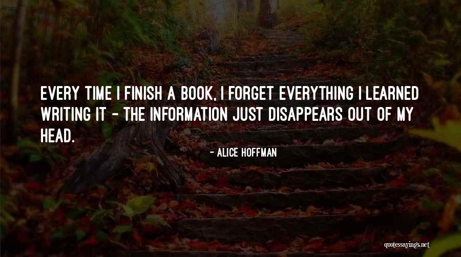 Everything Disappears Quotes By Alice Hoffman Everything Disappears Quotes By Alice Hoffman