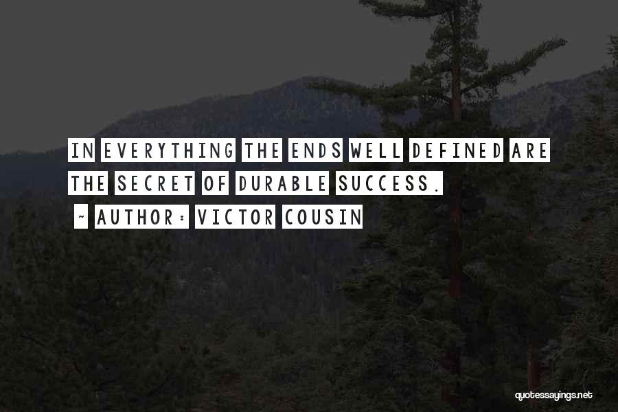 Everything Ends Well Quotes By Victor Cousin