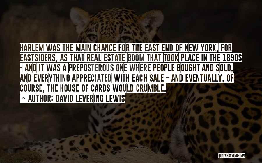 Everything Eventually Comes To An End Quotes By David Levering Lewis