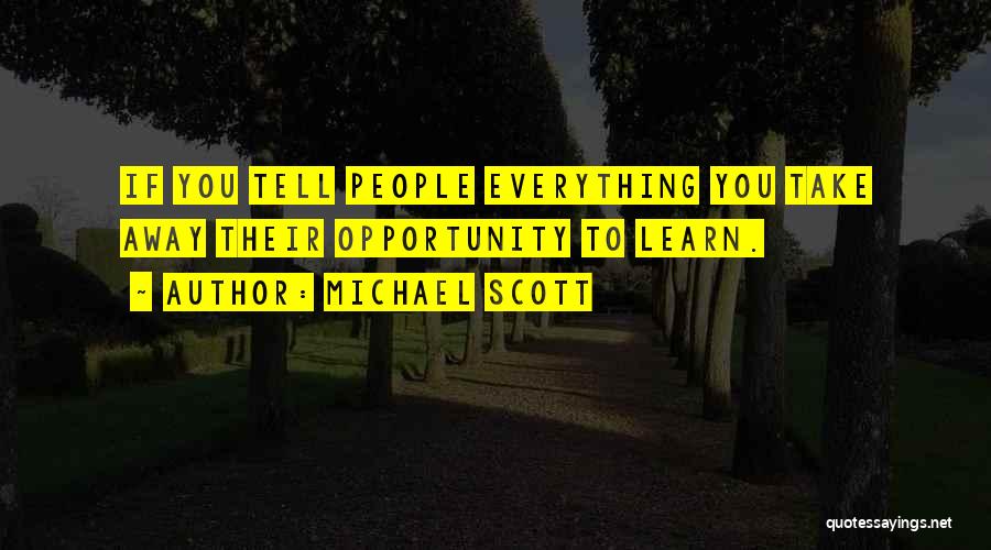 Everything Everything Quotes By Michael Scott