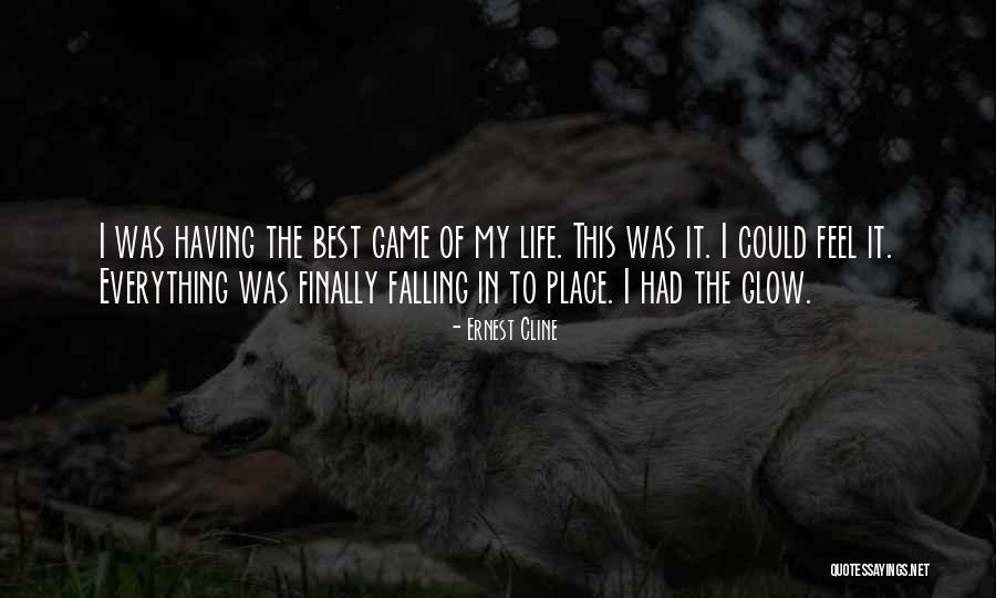 Everything Falling Into Place Quotes By Ernest Cline Everything Falling Into Place Quotes By Ernest Cline