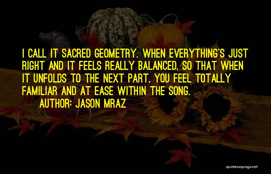 Everything Feels So Right Quotes By Jason Mraz