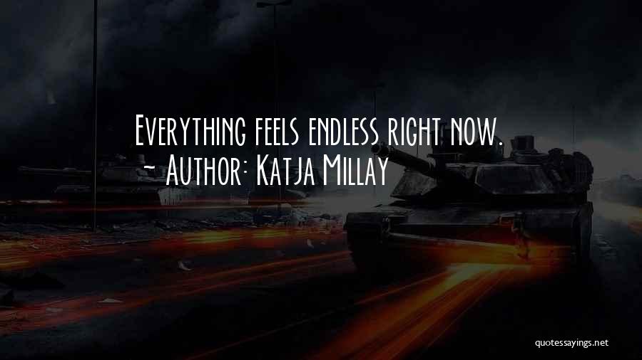 Everything Feels So Right Quotes By Katja Millay