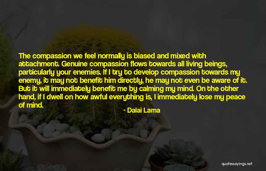 Everything Flows Quotes By Dalai Lama Everything Flows Quotes By Dalai Lama