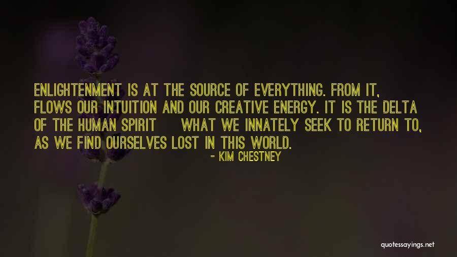 Everything Flows Quotes By Kim Chestney Everything Flows Quotes By Kim Chestney