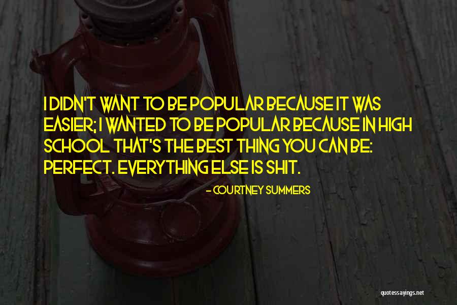 Everything Gets Easier Quotes By Courtney Summers Everything Gets Easier Quotes By Courtney Summers