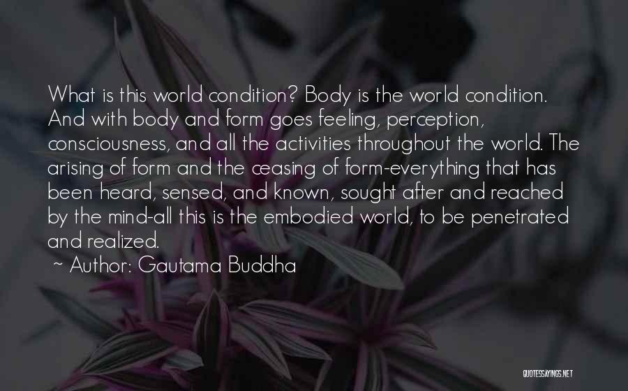 Everything Goes Quotes By Gautama Buddha