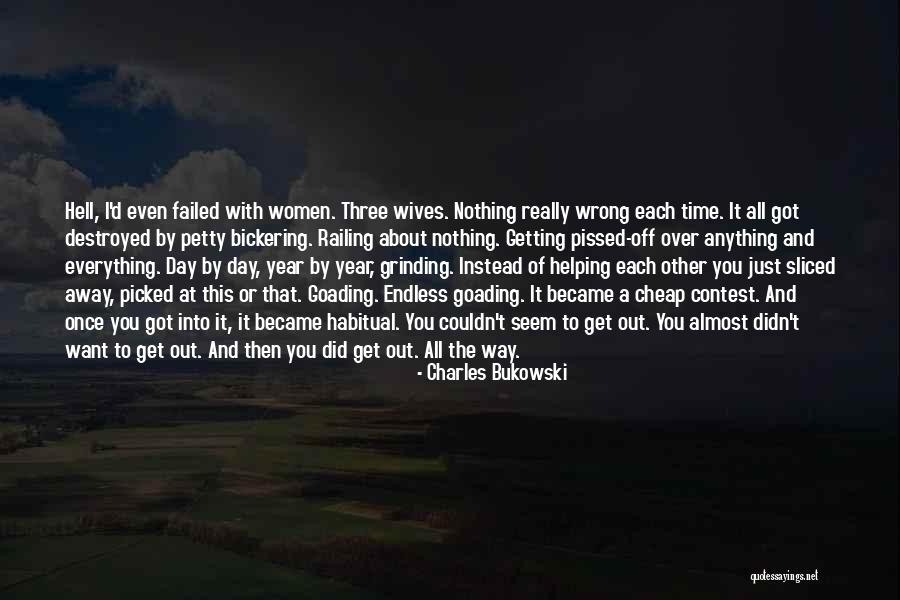 Everything Goes Wrong At Once Quotes By Charles Bukowski Everything Goes Wrong At Once Quotes By Charles Bukowski