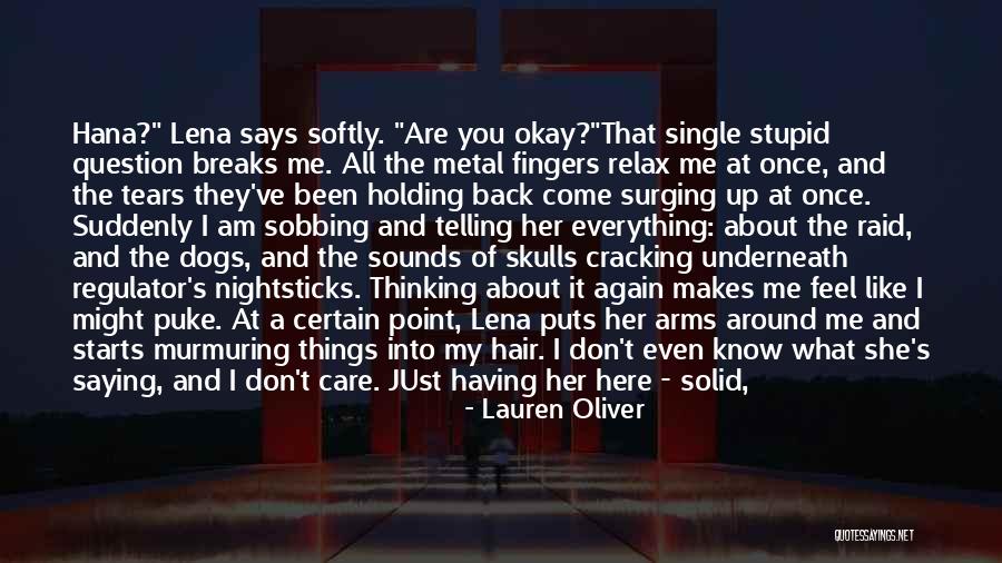 Everything Goes Wrong At Once Quotes By Lauren Oliver