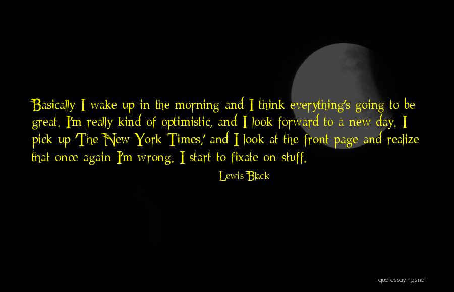 Everything Goes Wrong At Once Quotes By Lewis Black