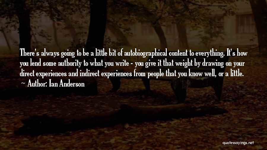 Everything Going Well Quotes By Ian Anderson