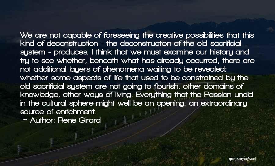 Everything Going Well Quotes By Rene Girard