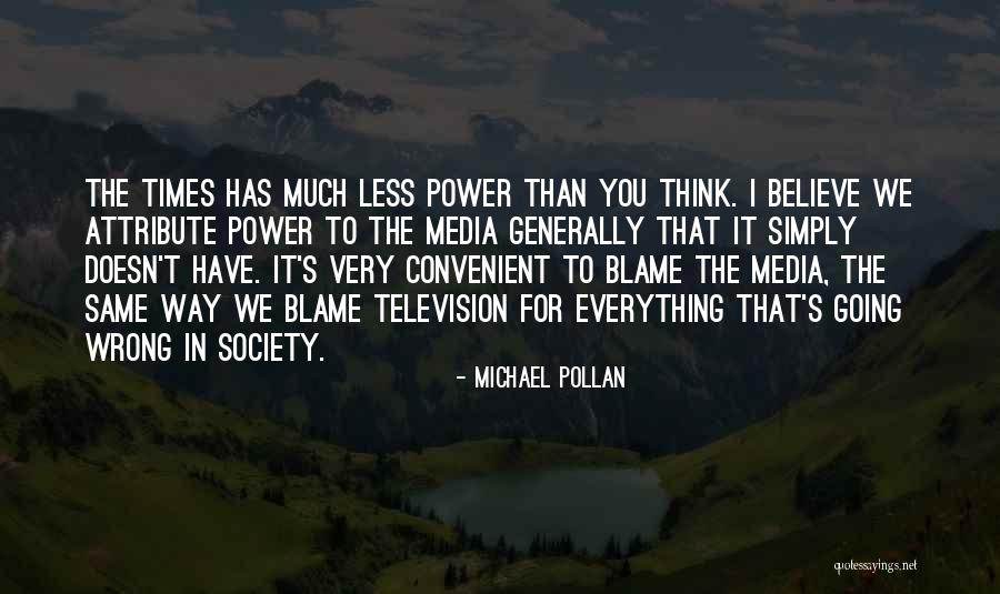 Everything Going Wrong Quotes By Michael Pollan Everything Going Wrong Quotes By Michael Pollan