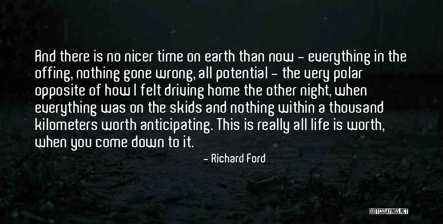 Everything Gone Wrong Quotes By Richard Ford Everything Gone Wrong Quotes By Richard Ford