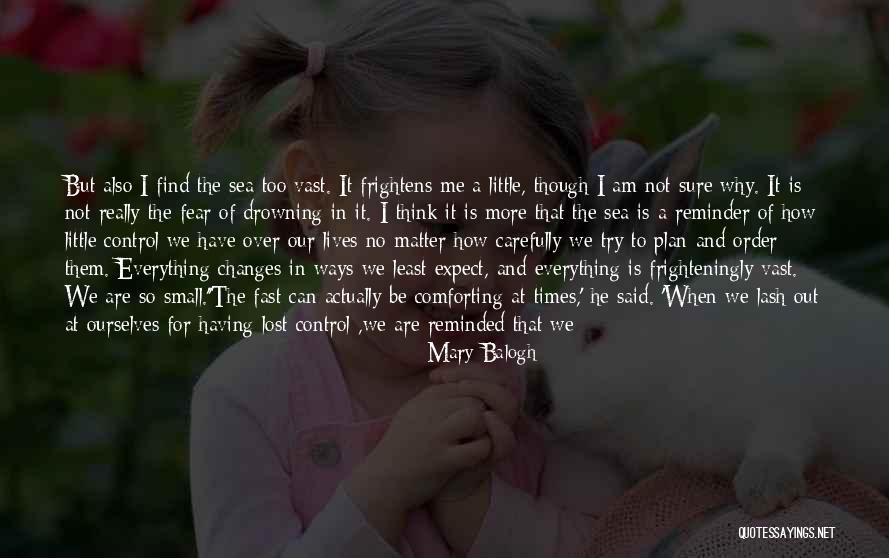 Everything Handed To You Quotes By Mary Balogh Everything Handed To You Quotes By Mary Balogh
