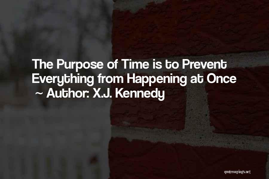 Everything Happening At Once Quotes By X.J. Kennedy