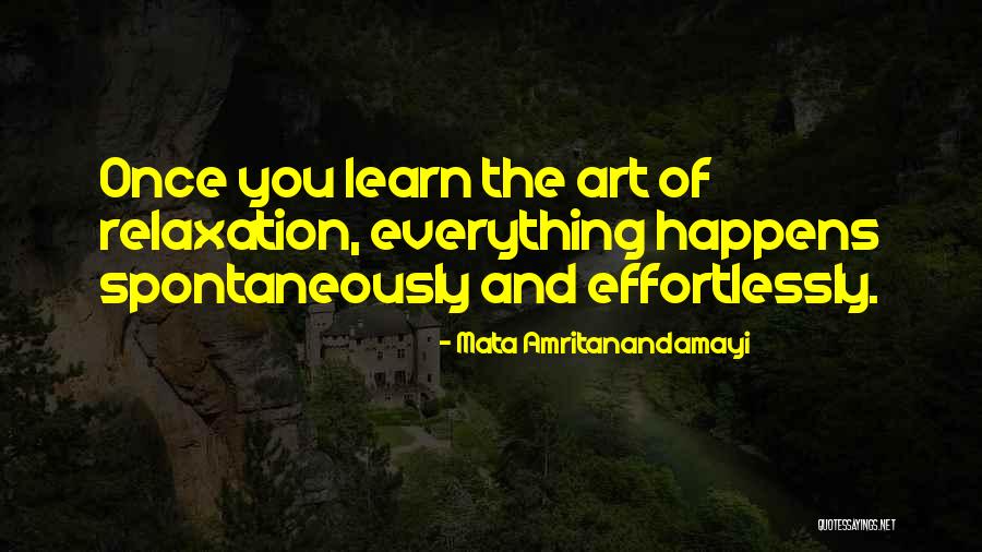 Everything Happens At Once Quotes By Mata Amritanandamayi Everything Happens At Once Quotes By Mata Amritanandamayi