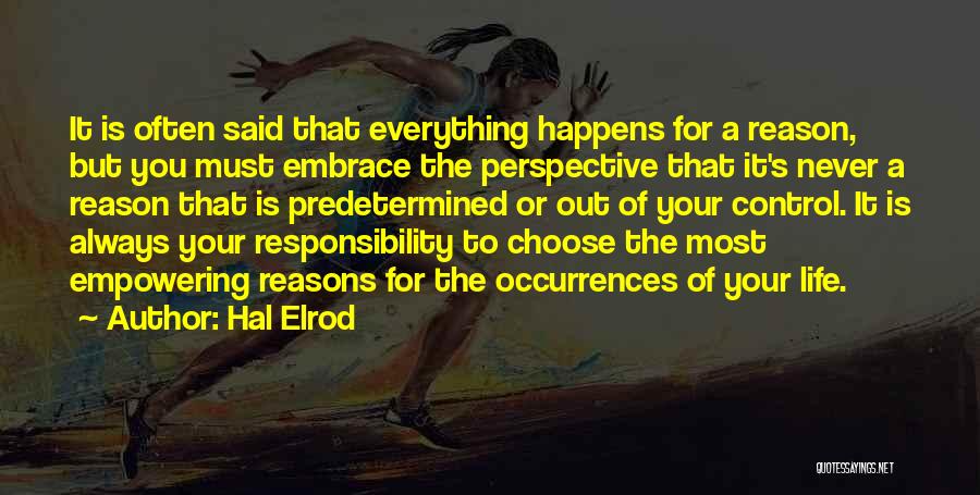 Everything Happens For A Reason Quotes By Hal Elrod