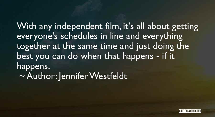 Everything Happens In Time Quotes By Jennifer Westfeldt