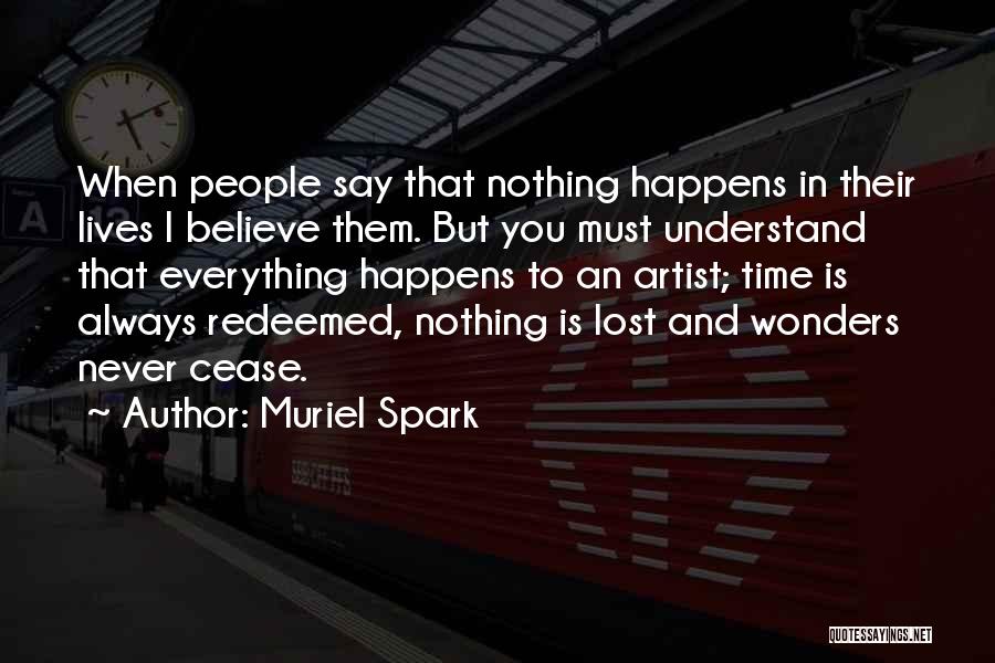 Everything Happens In Time Quotes By Muriel Spark