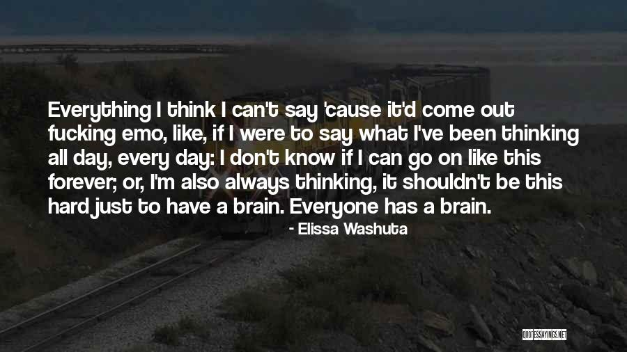 Everything Has A Cause Quotes By Elissa Washuta Everything Has A Cause Quotes By Elissa Washuta