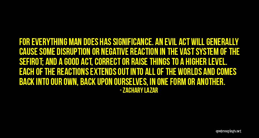 Everything Has A Cause Quotes By Zachary Lazar Everything Has A Cause Quotes By Zachary Lazar