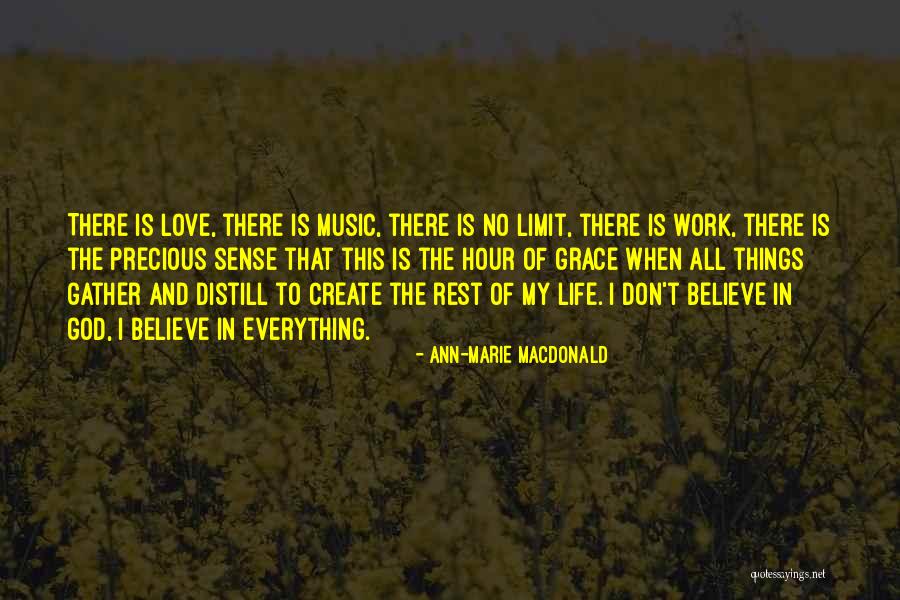 Everything Has A Limit Quotes By Ann-Marie MacDonald Everything Has A Limit Quotes By Ann-Marie MacDonald