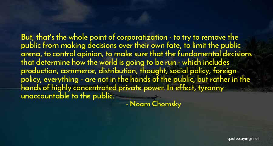 Everything Has A Limit Quotes By Noam Chomsky Everything Has A Limit Quotes By Noam Chomsky