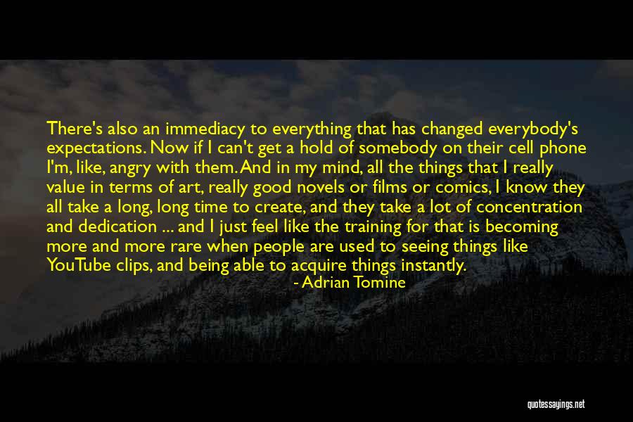Everything Has Changed Now Quotes By Adrian Tomine Everything Has Changed Now Quotes By Adrian Tomine